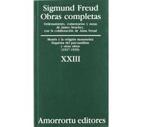 Obras Completas De Sigmund Freud - Volumen XXIII: Moisés y la religión monoteísta, Esquema del psicoanálisis,