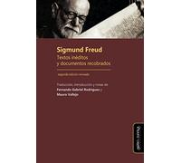 Sigmund Freud. Textos inéditos y documentos recobrados (2ª ed.) (Estudios PSI)