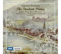 Sigmund Romberg: The Student Prince