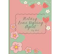 Sign Here Sweetheart- Notary Log Book: Loan Signing and Standard Notary (The Notary Signature Essentials Collection)