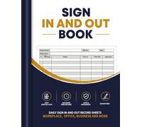 Sign In and Out Book: Daily Sign In and Out Record Sheets for Workplace, Business, Office, Visitors, Contractors, and Employees | Space for Over 3,500 Records
