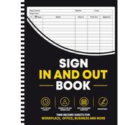 Sign In and Out Book: Time Record Sheets for Workplace, Business, Office, Visitors, Contractors, and Employees | Space for Over 3,500 Records