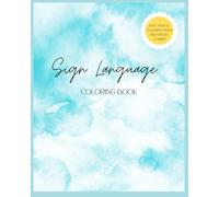 Sign Language Coloring Book
