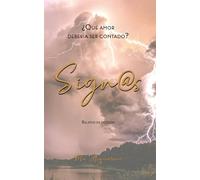 Sign@s: ¿Qué amor debería ser contado?