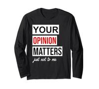 Sign Saying of Course Your Opinion Matters Just Not to Me Manga Larga