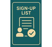 Sign Up List: Event and Activity Registration Sheet for Collecting Names, Emails, and Phone Numbers