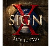 Sign x - Back To Eden