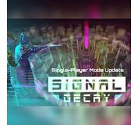 Signal Decay (PC) Steam Account - GLOBAL