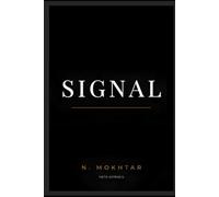 SIGNAL: How Experts Turn Visibility into Trusted Authority in a Synthetic Attention Economy (The Colonised Mind)