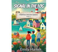 Signal in the Fog: 1 (Dunstone Harbour Mysteries)