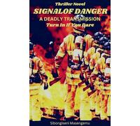 Signal of danger: A Deadly Transmission, turn in if you dare.