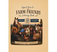 Signal Rein Co. Farm Friends Coloring Book: Created from Real Photos by Signal Rein Co. | Farm Animal Coloring Pages with 25 Fun Facts for Kids Ages 8-12