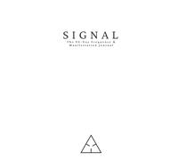 Signal: The 90-Day Frequency & Manifestation Journal
