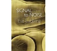 Signal to Noise