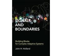 Signals and Boundaries: Building Blocks for Complex Adaptive Systems