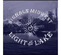 Signals Midwest - Light on the Lake [Vinilo]