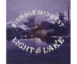 Signals Midwest - Light On The Lake [Vinilo]