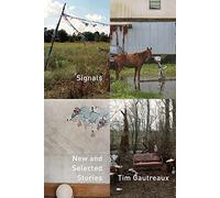 Signals: New and Selected Stories