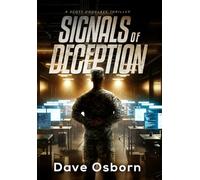 Signals of Deception: A Scott Douglass Thriller
