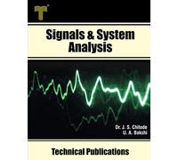 Signals & System Analysis: Fourier Transform , Laplace Transform, z- Transform, State Variable Analysis