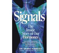 Signals: The Inside Story of Our Hormones - 'A true gift' Chris van Tulleken