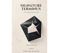 Signature Terminus: The Last Mind You'll Ever Have (Victory Dynamics)