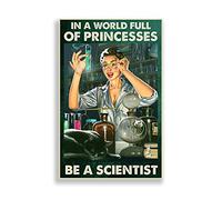 SIGNCHAT Póster de metal para decoración de pared con texto en inglés "Female Scientist Scientist Girl Women Power Science Lab Mothers Dayin A World Full Of Princess", 8 x 12 pulgadas