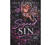 Signed in Sin: A Billionaire Brothers Fake Marriage Romance (Empire of Alphas Series - Brutal & Ruthless)