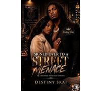 Signed Over To A Street Menace: An Arranged Marriage: 1