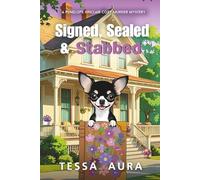 Signed, Sealed and Stabbed: A Penelope Sinclair Cozy Murder Mystery: 3