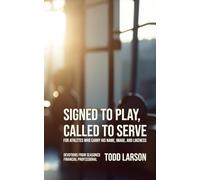 Signed to Play, Called to Serve: Devotions For Athletes who Carry His Name, Image, and Likeness