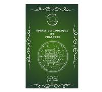 Signes du Zodiaque et Finances