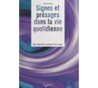 Signes Et Présages Dans La Vie Quotidienne (ebook)