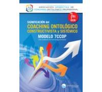 Significación Del Coaching Ontológico Constructivista Y Sistémico (ebo