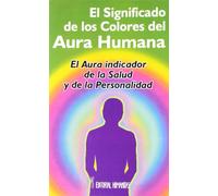Significado Colores Aura Humana (SIN COLECCION)
