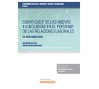 Significado De Las Nuevas Tecnologias En El Porvenir De Las Relaciones