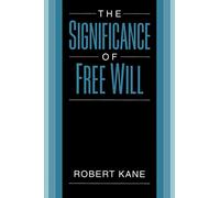 El significado del libre albedrío – Oxford University Press