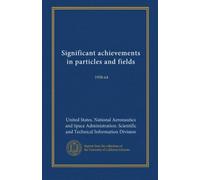Significant achievements in particles and fields: 1958-64