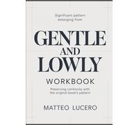 Significant Pattern emerging from Gentle and Lowly: Preventing Continuity with the original book’s pattern