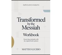 Significant Pattern emerging from Transformed by the Messiah: Preventing Continuity with the original book’s pattern
