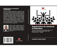 Signification du mentorat académique: que les mentors de la 9ème génération de la licence en éducation construisent, UAP Chimalhuacán - UAEMéx