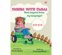 Signing With Emma: Does Anyone Know My Language?