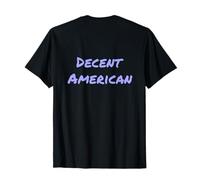 Signo Americano decente Impreso para estadounidenses decentes Camiseta