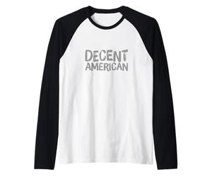 Signo Americano decente para estadounidenses decentes Camiseta Manga Raglan