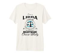 Signo de astrología de Pesadilla Libra Zodiac I Can Be Your Worst Nightmare Camiseta Premium