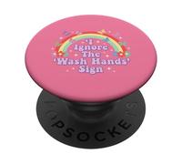 Signo de Humor Divertido para Adultos I Ignore The 'Wash Hands PopSockets PopGrip Adhesivo