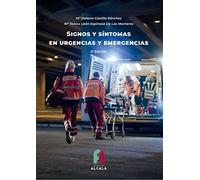 SIGNO Y SÍNTOMAS EN URGENCIAS Y EMERGENCIAS-5 ª ed (URGENCIAS / EMERGENCIAS)