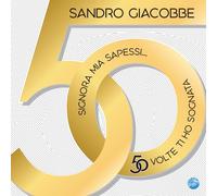 SIGNORA MIA SAPESSI... 50 VOL