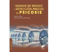 Signos De Riesgo Y Deteccion Precoz De Psicosis