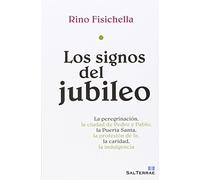 signos del Jubileo, Los: La peregrinación, la ciudad de Pedro y Pablo, la Puerta Santa, la profesión de fe, la caridad, la indulgencia: 347 (El Pozo de Siquem)